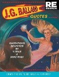 Cover-Bild zum Titel 'J.G. Ballard: Quotes' von 'J. G. Ballard, Mike Ryan'