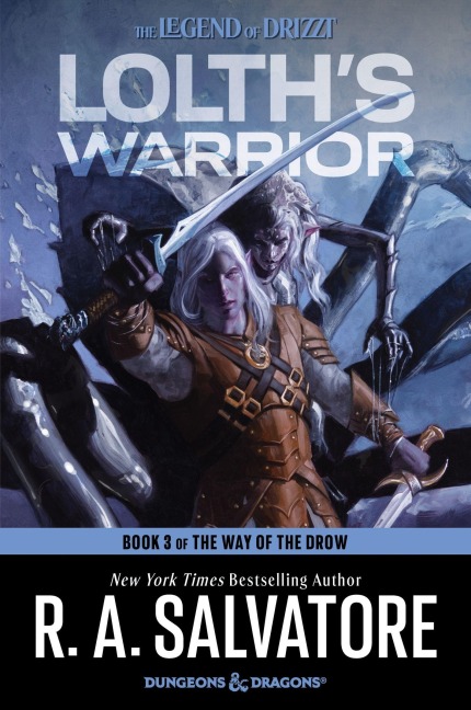 Lolth's Warrior - R A Salvatore