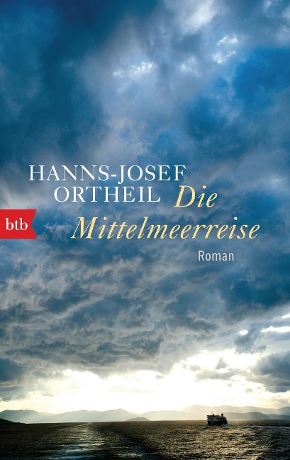 Die Mittelmeerreise - Hanns-Josef Ortheil