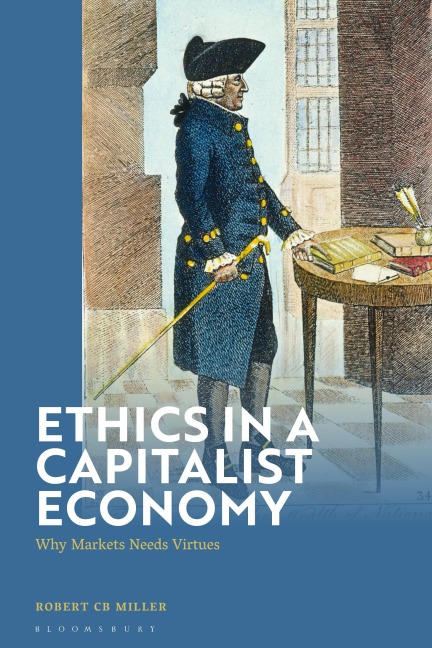 Ethics in a Capitalist Economy - Robert Cb Miller