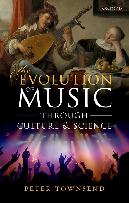 The Evolution of Music through Culture and Science - Peter Townsend