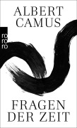 Cover-Bild zum Titel 'Fragen der Zeit' von 'Albert Camus'