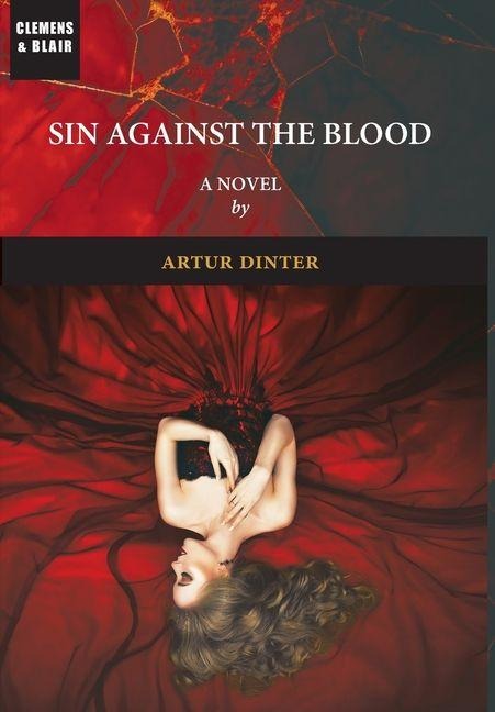 Sin Against the Blood - Artur Dinter