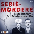 Cover-Bild zum Titel 'Myra Hindley & Ian Bradys siste offer' von 'Orage'