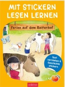 Cover-Bild zum Titel 'Mit Stickern Lesen lernen - Ferien auf dem Reiterhof' von 'Annette Moser'