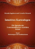Cover-Bild zum Titel 'Intuitives Kartenlegen' von 'Ricarda Sagehorn, Cornelia Mroseck'