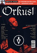 Cover-Bild zum Titel 'Orkus!-Edition Mai/Juni 2023 mit VNV NATION, DEPECHE MODE, BLUTENGEL, BILLY IDOL, SAMSAS TRAUM, IGGY POP, SCHATTENMANN u.v.m.' von ''