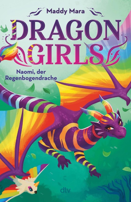 Dragon Girls - Naomi, der Regenbogendrache - Maddy Mara