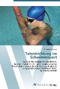 Cover-Bild zum Titel 'Talentsichtung im Schwimmsport' von 'Christoph Ramcke'