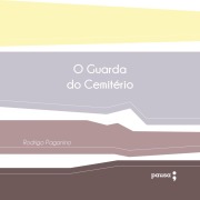 Cover-Bild zum Titel 'O guarda do cemitério' von 'Rodrigo Paganino'