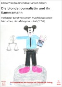 Cover-Bild zum Titel 'Die blonde Journalistin und ihr Kameramann' von 'Enidan*sk (Nadine Mika Hansen Kilper)'