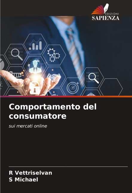 Comportamento del consumatore - R. Vettriselvan, S. Michael