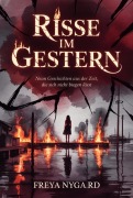 Cover-Bild zum Titel 'Risse im Gestern' von 'Freya Nygaard'