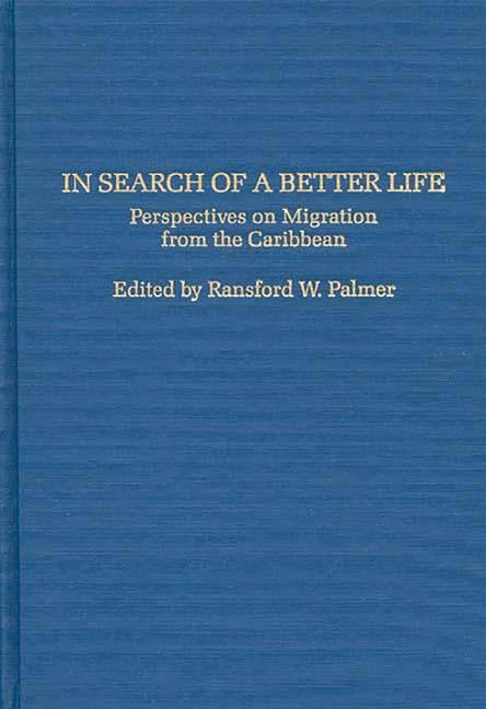 In Search of a Better Life - Ransford Palmer