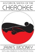 Cover-Bild zum Titel 'Historical Sketch of the Cherokee' von 'James Mooney'