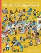 Cover-Bild zum Titel 'Wir alle im Stadtgewimmel' von 'Kori Klima'