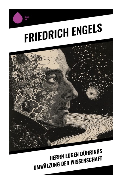 Herrn Eugen Dührings Umwälzung der Wissenschaft - Friedrich Engels