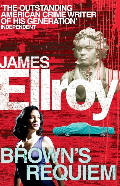 Browns Requiem - James Ellroy