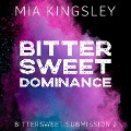 Bittersweet Dominance - Mia Kingsley
