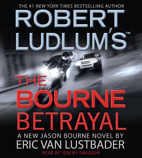 Robert Ludlum's (Tm) the Bourne Betrayal - Eric Van Lustbader