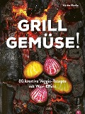 Grill Gemüse! - Martin Nordin
