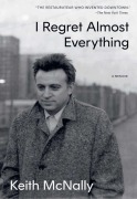 Cover-Bild zum Titel 'I Regret Almost Everything' von 'Keith McNally'