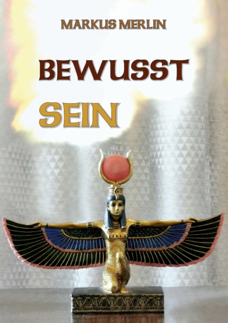 Bewusst Sein - Markus Merlin