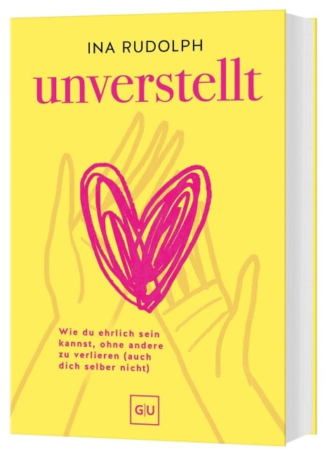 Unverstellt - Ina Rudolph