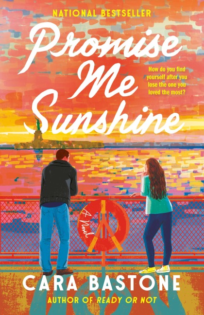 Promise Me Sunshine - Cara Bastone