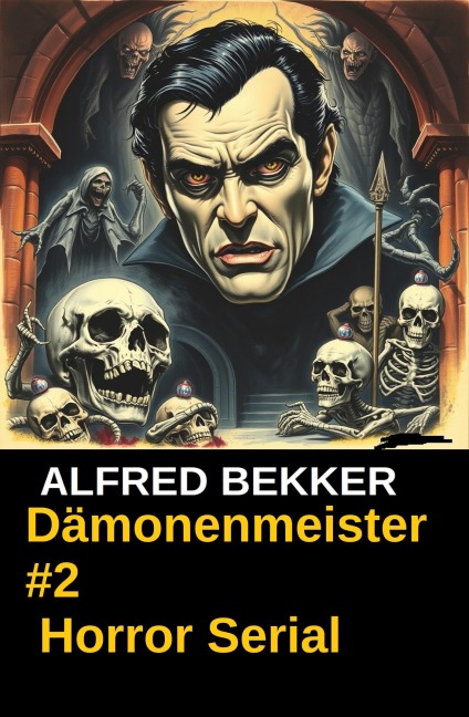 Dämonenmeister #2 - Alfred Bekker