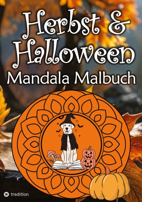 Herbst Mandala Malbuch für Erwachsene Halloween Mandalas Malblock Frauen, Mädchen, Kinder - Kenya Kooper