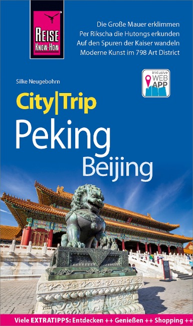 Reise Know-How CityTrip Peking / Beijing - Silke Neugebohrn