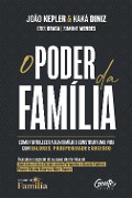 O poder da família - João Kepler, Kaká Diniz