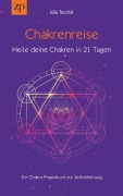 Cover-Bild zum Titel 'Chakrenreise - Heile deine Chakren in 21 Tagen' von 'Julia Teschel'
