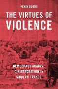 Cover-Bild zum Titel 'The Virtues of Violence' von 'Kevin Duong'