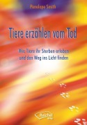 Cover-Bild zum Titel 'Tiere erzählen vom Tod' von 'Penelope Smith'