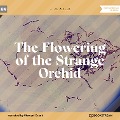Cover-Bild zum Titel 'The Flowering of the Strange Orchid' von 'H. G. Wells'