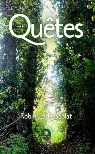 Quêtes - Robin Cadé-Sablat