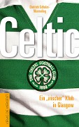 Cover-Bild zum Titel 'Celtic' von 'Dietrich Schulze-Marmeling'