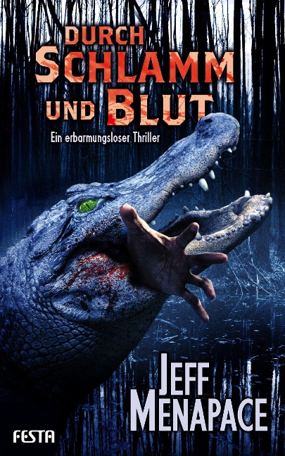 Durch Schlamm und Blut - Jeff Menapace