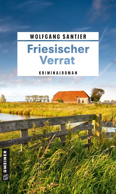 Friesischer Verrat - Wolfgang Santjer