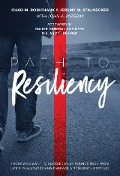 Cover-Bild zum Titel 'Path to Resiliency' von 'John A. Mizerak, Chad M. Robichaux, Jeremy M. Stalnecker'