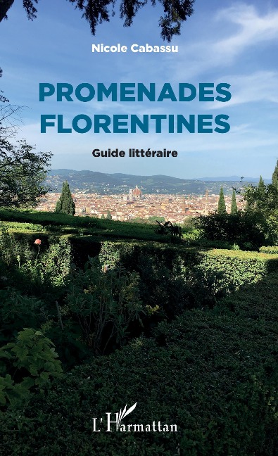 Promenades Florentines - Nicole Cabassu