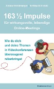 Cover-Bild zum Titel '163 1/2 Impulse für wirkungsvolle, lebendige Online-Meetings' von 'Sabine Bredemeyer, Bettina Schöbitz'