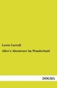 Alice's Abenteuer im Wunderland - Lewis Carroll