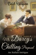 Cover-Bild zum Titel 'Mr Darcy's Chilling Proposal' von 'Enid Wilson'