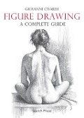 Cover-Bild zum Titel 'Figure Drawing: A Complete Guide' von 'Giovanni Civardi'