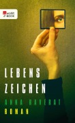 Cover-Bild zum Titel 'Lebenszeichen' von 'Anna Raverat'