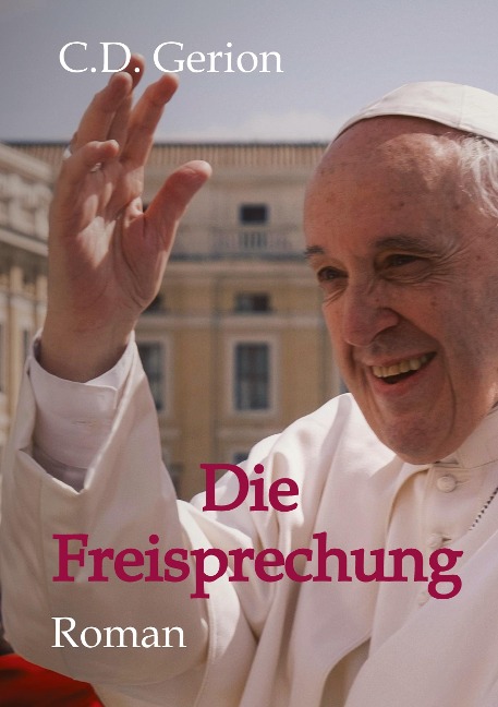 Die Freisprechung - C. D. Gerion