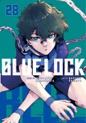 Cover-Bild zum Titel 'Blue Lock 28' von 'Muneyuki Kaneshiro'